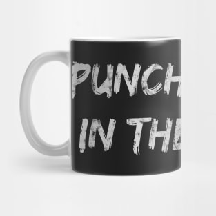 Punch Today In the Face! Light Mug